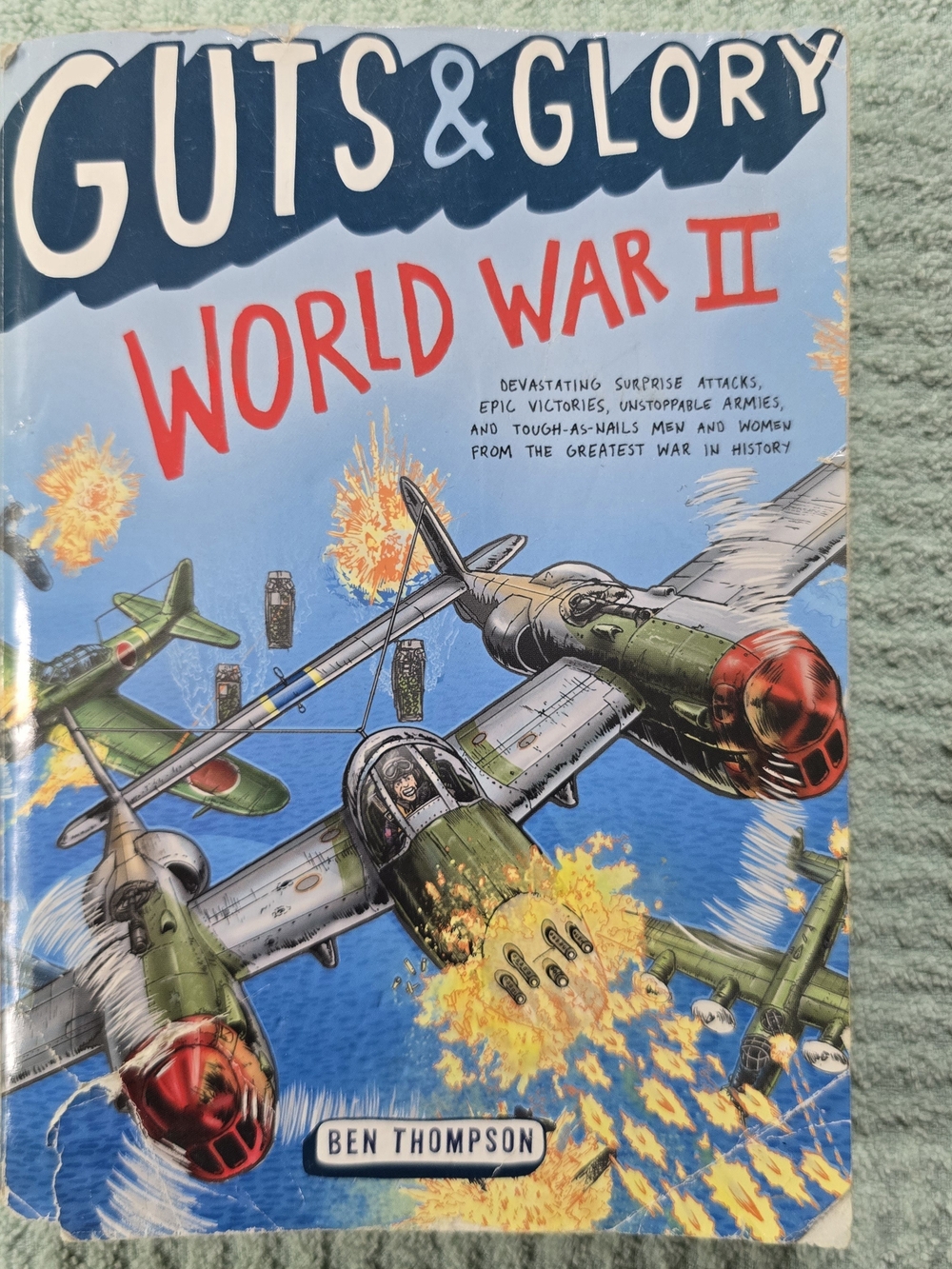 Guts & Glory: World War II Graphic History Book - Blue/Green/Red